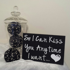 So I Can Kiss You Anytime I Want Sign, Engagement Photo Prop, Sweet ...
