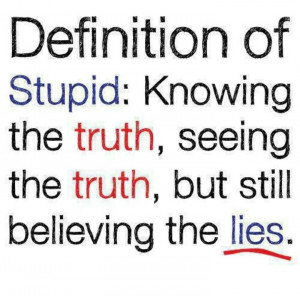 stupid is as stupid does