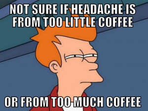 Fry Meme’s Only Solution Is More Coffee