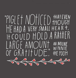 quotes_Even though he had a small heart_winnie the pookh and piglet
