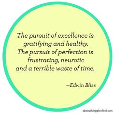 the pursuit of perfection #quote More