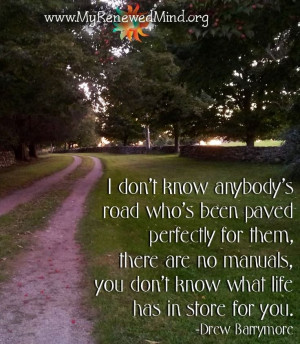 Road quote via www.MyRenewedMind.org