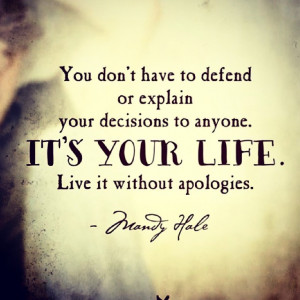 QOTD #mandyhale #quote #life #defence #mylife #yourlife #love #choices ...