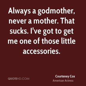 Godmother Quotes