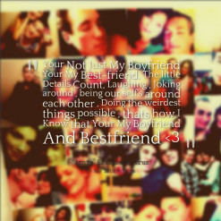 Quotes For My Boyfriendbest Friend ~ Boyfriend Best Friend Quotes ...
