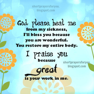 my sickness Short prayer for you, God is my doctor, prayers, healing ...