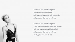 Miley Cyrus Wrecking Ball Quotes Miley Cyrus Quotes About