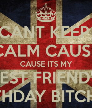 this because amira birthday bitches keep calm and carry image picture