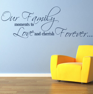 FAMILY MOMENTS LOVE CHERISH decal wallart sticker quote transfer ...
