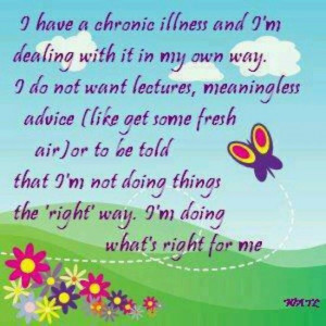 With a few Chronic Illnesses, I am doing the BEST that I can and what ...