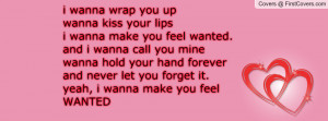 Wanna Kiss You Quote