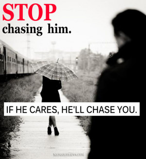 Stop Using People Quotes Stop chasing him.