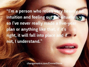 Emma Stone quote on intuition and feeling out the situation