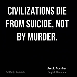 Arnold Toynbee Quotes