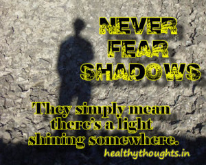 fearless_quotes_motivational_never_fear_shadow