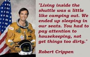 Robert crippen famous quotes 3