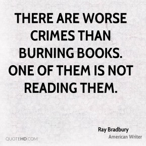 ray-bradbury-ray-bradbury-there-are-worse-crimes-than-burning-books ...