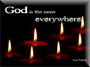 God Is Everywhere Quotes god is the same everywhere.