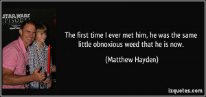 More Matthew Hayden Quotes