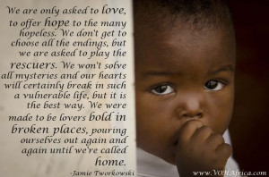 ... , Jamie Tworkowski, Quotes Africa, Inspiration Quotes, Africa Mission