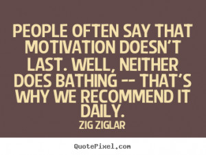 Zig Ziglar Motivational Quotes Funny Inspirational