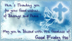 Happy Good Friday Wishes, Prayers, Orkut Scraps and Good Friday Quotes ...