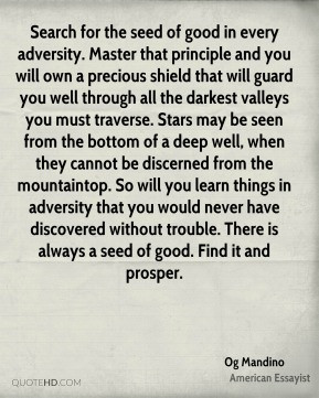 will guard you well through all the darkest valleys you must traverse ...