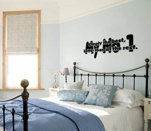 ... Simply The Best My No 1 (Tina Turner) Lyric wall decal above a bed