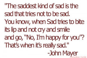 cry, fake, john mayer, quote, sad, smile