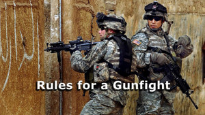 Rules For A Gunfight by Drill Instructor Joe B. Fricks, USMC