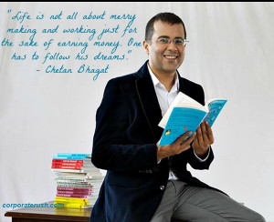 Chetan Bhagat quotes on following dreams over money