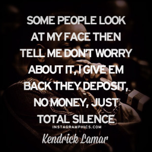 Total Silence Kendrick Lamar Quote Graphic