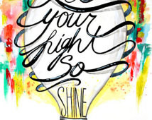 Shine- bright quote print 11x14 of original acrylic painting ...