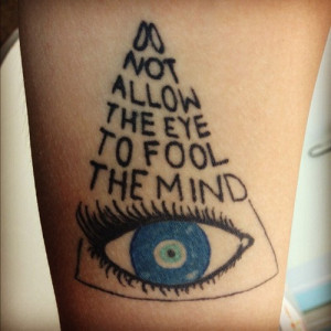 illuminati #quote #tattoo #allseingeye #evileye #turkish #becognizant ...