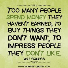 spending-money-quotes.jpg 500×500 pixels More