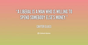 Carter Glass Quotes