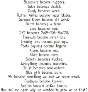 why did we want to grow up by it-isnt-that-hard