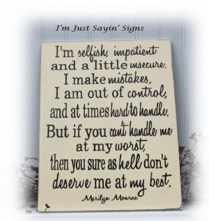 ... , Impatient and A Little Insecure Marilyn Monroe Quote Wood Sign