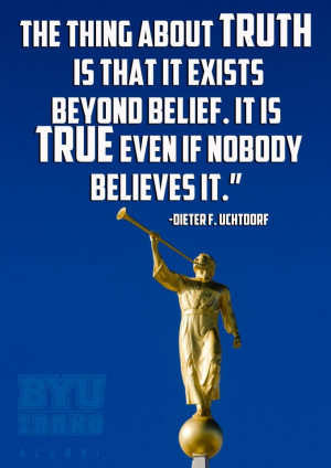 truth is not dependent upon public opinion or popularity. Polls ...