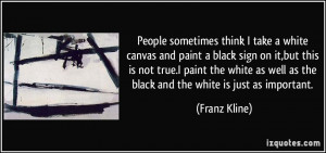 white canvas and paint a black sign on it,but this is not true.I paint ...