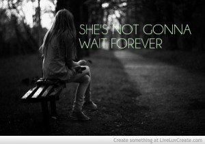 shes_not_gonna_wait_forever-402409.jpg?i