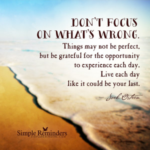 don t focus on what s wrong by joel osteen don t focus on what s wrong ...