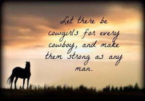 Let there be cowgirls! ;-)
