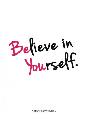 funny quotes about believing yourself