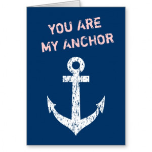 File Name : nautical_greeting_card_quote_you_are_my_anchor ...