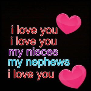 Love My Nieces and Nephew Quotes for Facebook