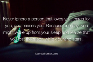 ... sleep and realize that you lost the moon while counting the stars