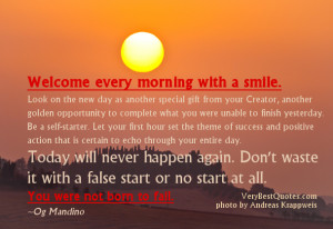 ... Morning Quote with sunrise Picture to start your day. Have A Happy Day