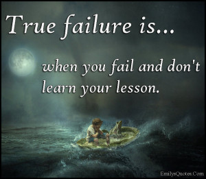 ... important thing is to learn the lesson and avoid it in the future