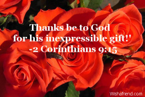 Thanks be to God for his inexpressible gift!'